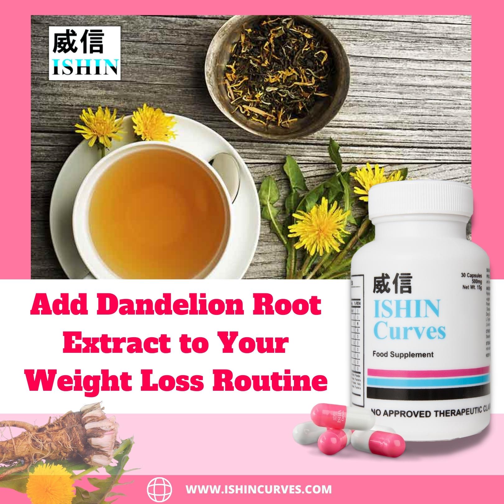 add-dandelion-root-extract-to-your-weight-loss-routine